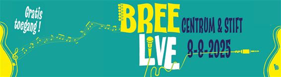 Bree Live: gratis muzikaal feest op vrijdagavond - Bree