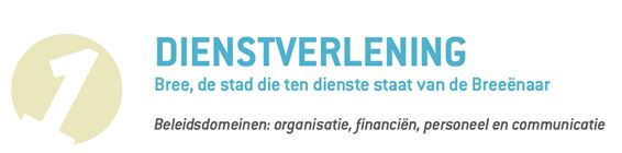 Bree - Bree zet in op sterke en nabije dienstverlening