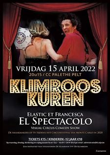 'El Spectacolo' in de 'Klimrooskuren' - Pelt