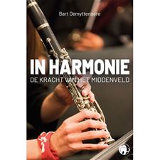 'In Harmonie' van Bart Demyttenaere - Beringen