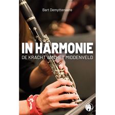 'In Harmonie' van Bart Demyttenaere - Beringen