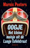 'Oogje. Het kleine meisje uit de Lange Tafelstraat - Beringen