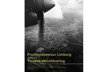 Provinciebestuur Limburg tijdens Wereldoorlog 2