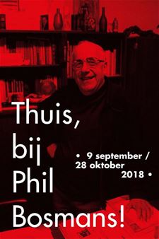 'Thuis, bij Phil Bosmans' - Meeuwen-Gruitrode