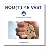 Beringen - Boek: HOU(T) ME VAST