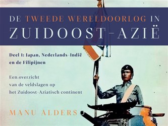 De Tweede Wereldoorlog in Zuidoost-Azië
