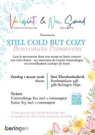 Concert: 'Still cold but cozy'