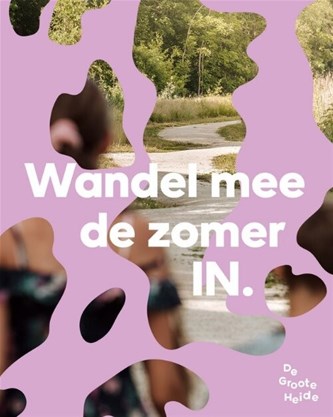 Zomer-IN-wandeling De Groote Heide